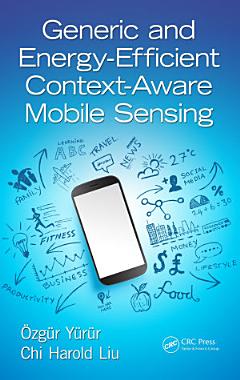 Generic and Energy-Efficient Context-Aware Mobile Sensing