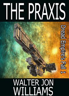 The Praxis (Author\'s Preferred Edition)