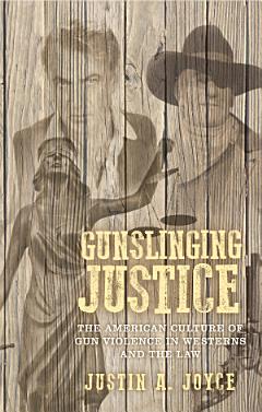 Gunslinging justice