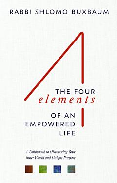 The Four Elements of an Empowered Life