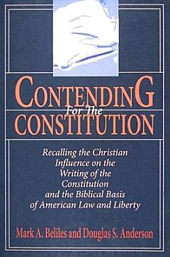 Contending for the Constitution