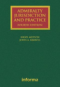 Admiralty Jurisdiction and Practice