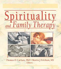 Spirituality and Family Therapy