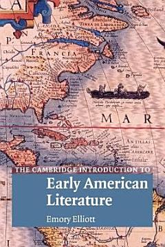 The Cambridge Introduction to Early American Literature