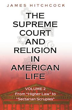 The Supreme Court and Religion in American Life, Vol. 2