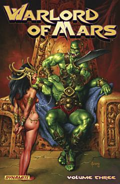 Warlord of Mars Vol. 3