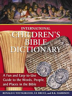 International Children\'s Bible Dictionary