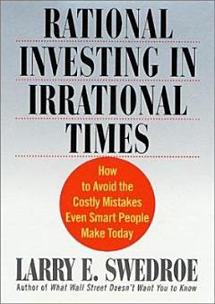 Rational Investing in Irrational Times