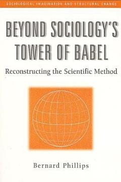 Beyond Sociology\'s Tower of Babel