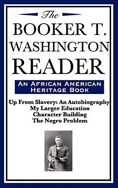 The Booker T. Washington Reader