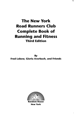 The New York Road Runners Club Complete Book of Running and Fitness