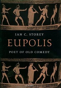 Eupolis, Poet of Old Comedy