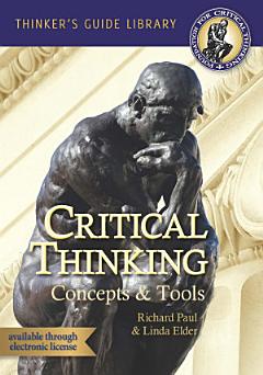 The Miniature Guide to Critical Thinking Concepts & Tools