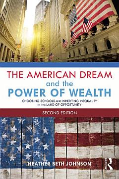 The American Dream and the Power of Wealth