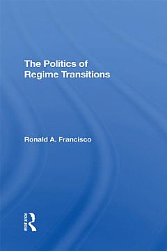 The Politics Of Regime Transitions