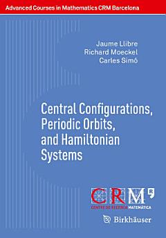 Central Configurations, Periodic Orbits, and Hamiltonian Systems