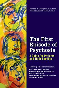 The First Episode of Psychosis