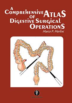 A Comprehensive Atlas of Digestive Surgical Operations