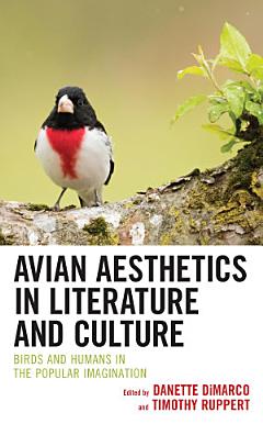 Avian Aesthetics in Literature and Culture