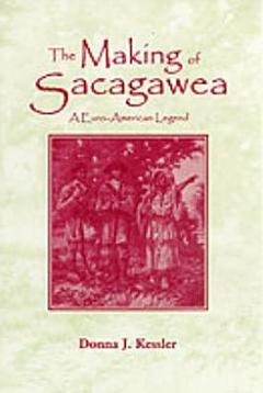 The Making of Sacagawea