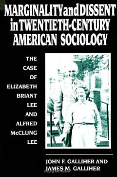 Marginality and Dissent in Twentieth-Century American Sociology