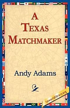 A Texas Matchmaker