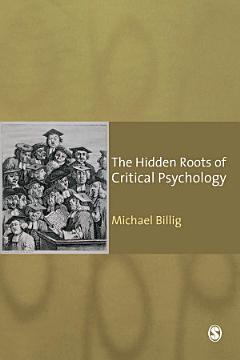 The Hidden Roots of Critical Psychology