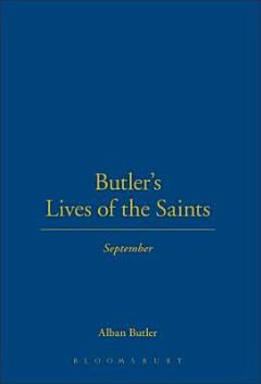 Butler\'s Lives of the Saints: September