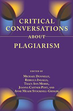 Critical Conversations About Plagiarism