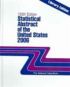 Statistical Abstract of the United States 2006