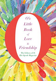 O\'s Little Book of Love & Friendship