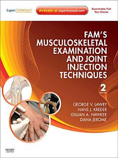 Fam\'s Musculoskeletal Examination and Joint Injection Techniques E-Book