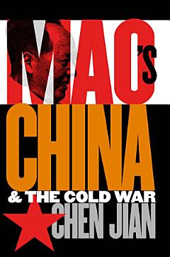 Mao\'s China and the Cold War