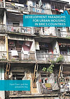 Development Paradigms for Urban Housing in BRICS Countries