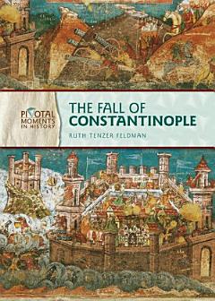 The Fall of Constantinople