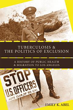 Tuberculosis and the Politics of Exclusion