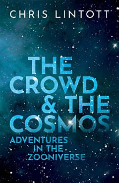 The Crowd and the Cosmos