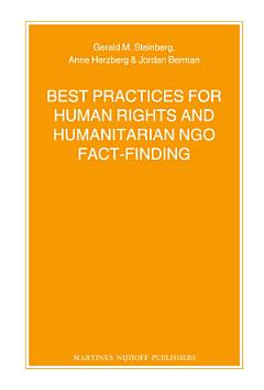 Best Practices for Human Rights and Humanitarian NGO Fact-Finding