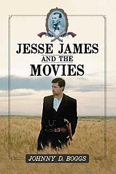 Jesse James and the Movies