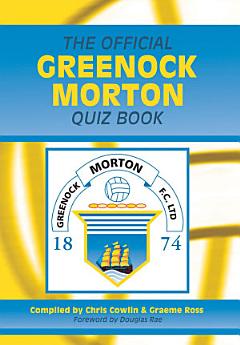 The Official Greenock Morton Quiz Book