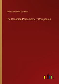 The Canadian Parliamentary Companion