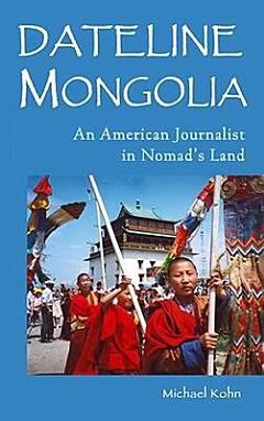 Dateline Mongolia