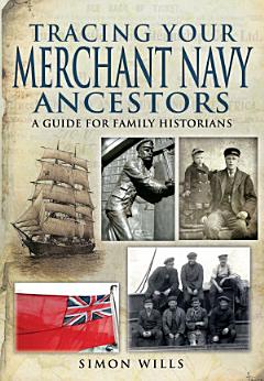 Tracing Your Merchant Navy Ancestors