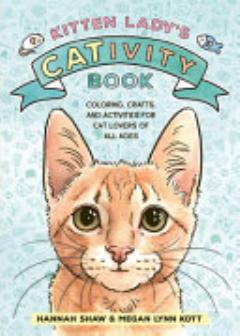 Kitten Lady\'s CATivity Book