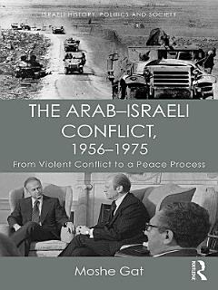 The Arab–Israeli Conflict, 1956–1975