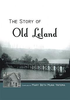 The Story of Old Leland