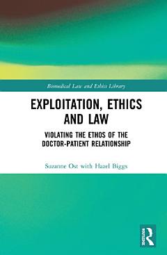 Exploitation, Ethics and Law