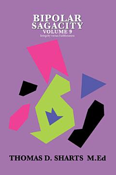 Bipolar Sagacity Volume 9