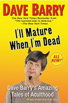 I\'ll Mature When I\'m Dead