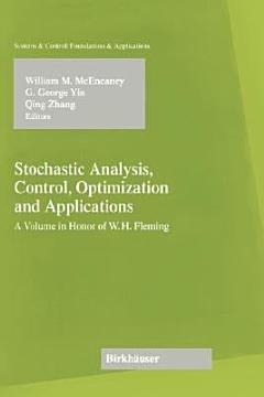 Stochastic Analysis, Control, Optimization and Applications